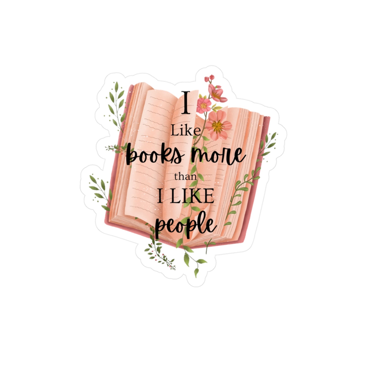'I Like Books More Than People' Vinyl Sticker