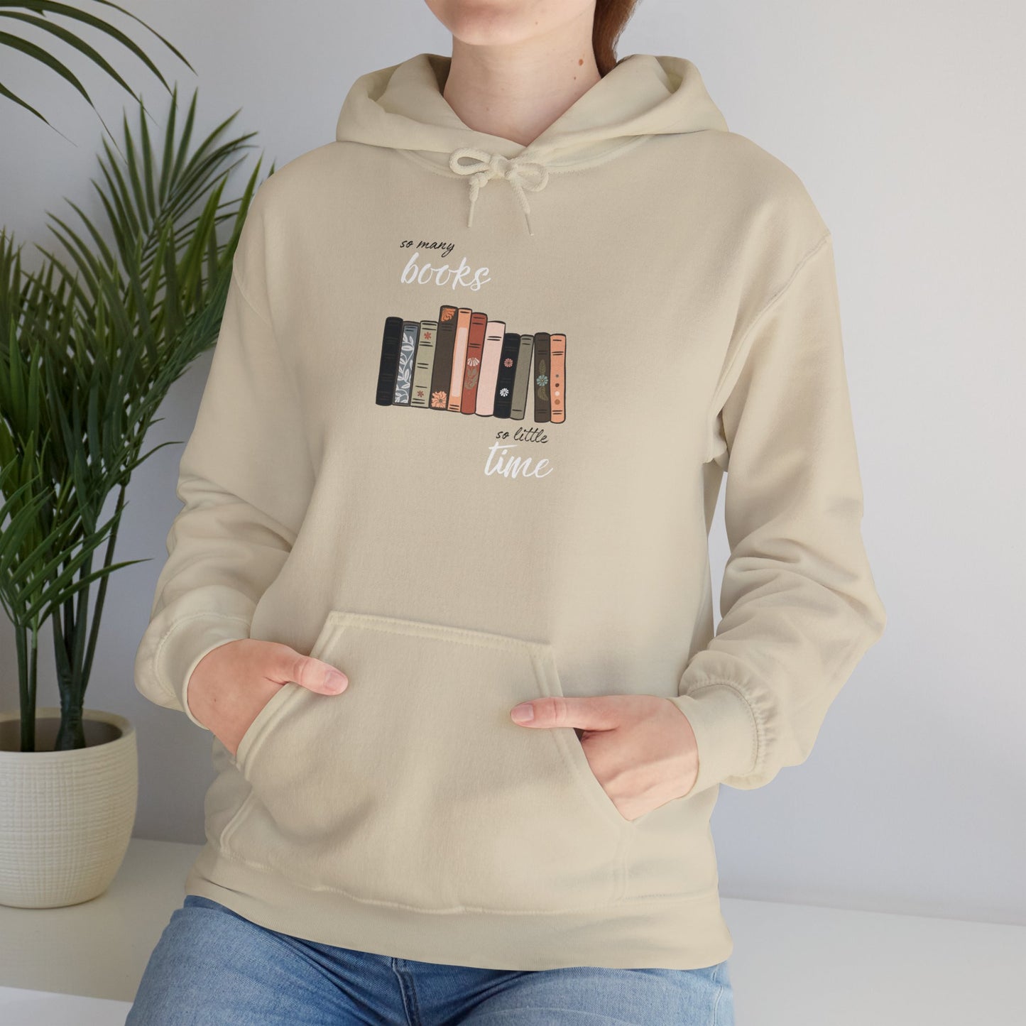 "So Many Books, So Little Time"- Unisex Hoodie
