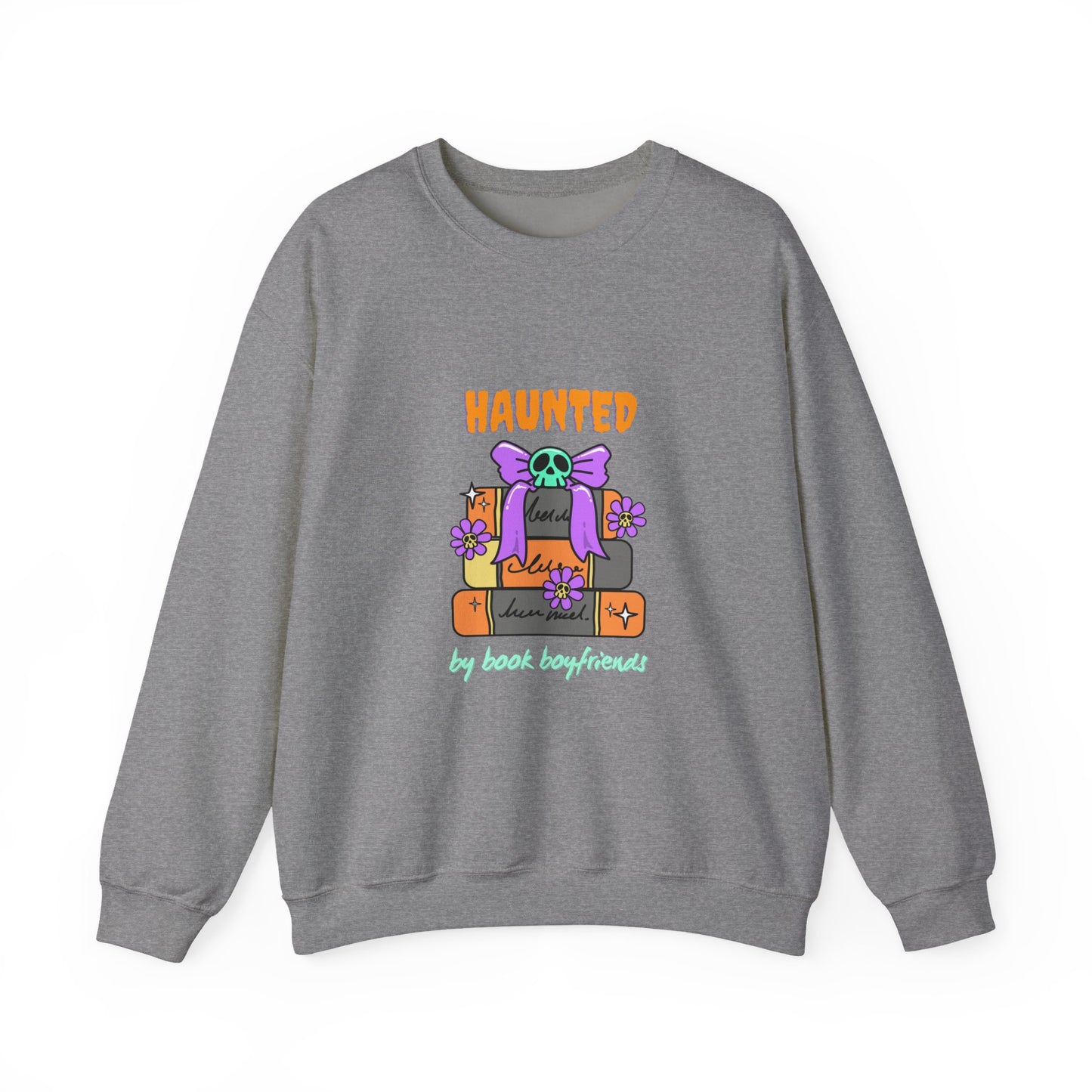 Haunted by Book Boyfriends Crewneck Sweatshirt