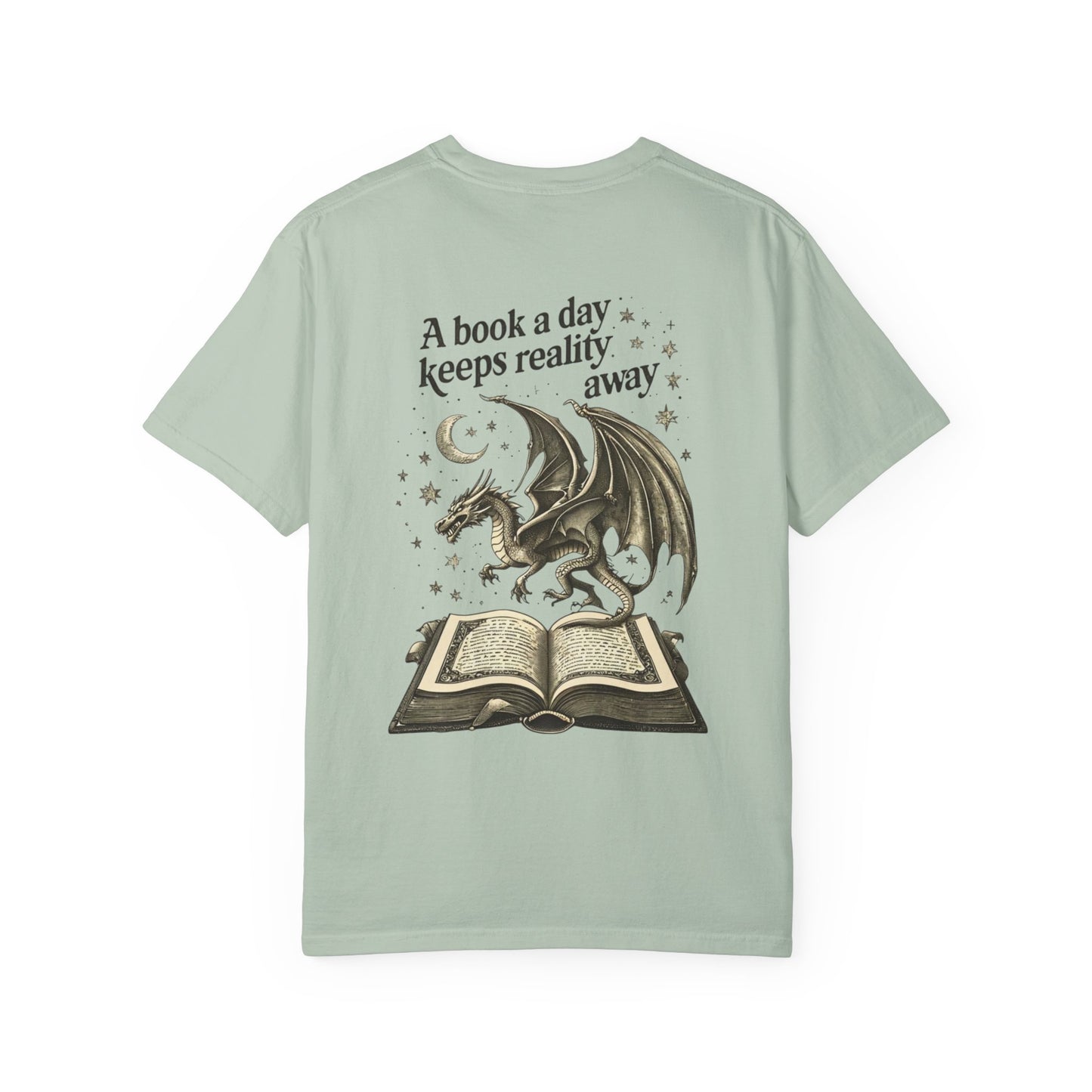 'A Book a Day Keeps Reality Away' Fantasy T-Shirt
