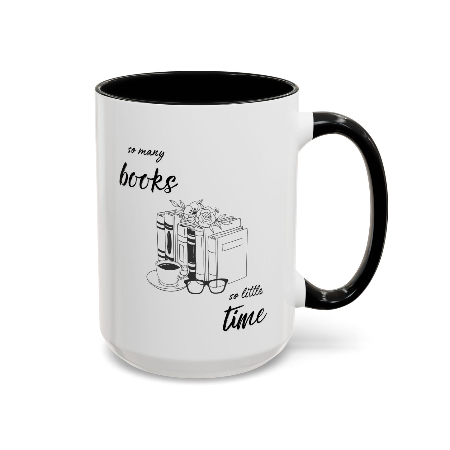 So Many Books, So Little Time Accent Coffee Mug - Perfect for Cozy Mornings and Gift Giving