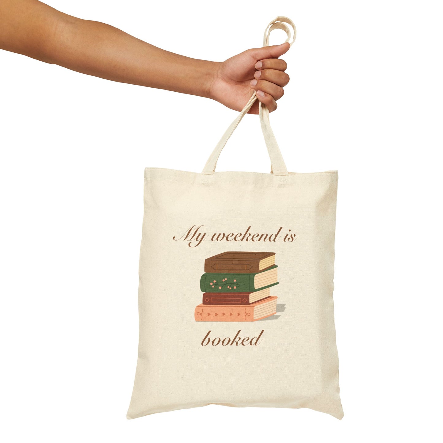 My Weekend is Booked Cotton Canvas Tote Bag - Perfect for Book Lovers and Eco-Friendly Shoppers