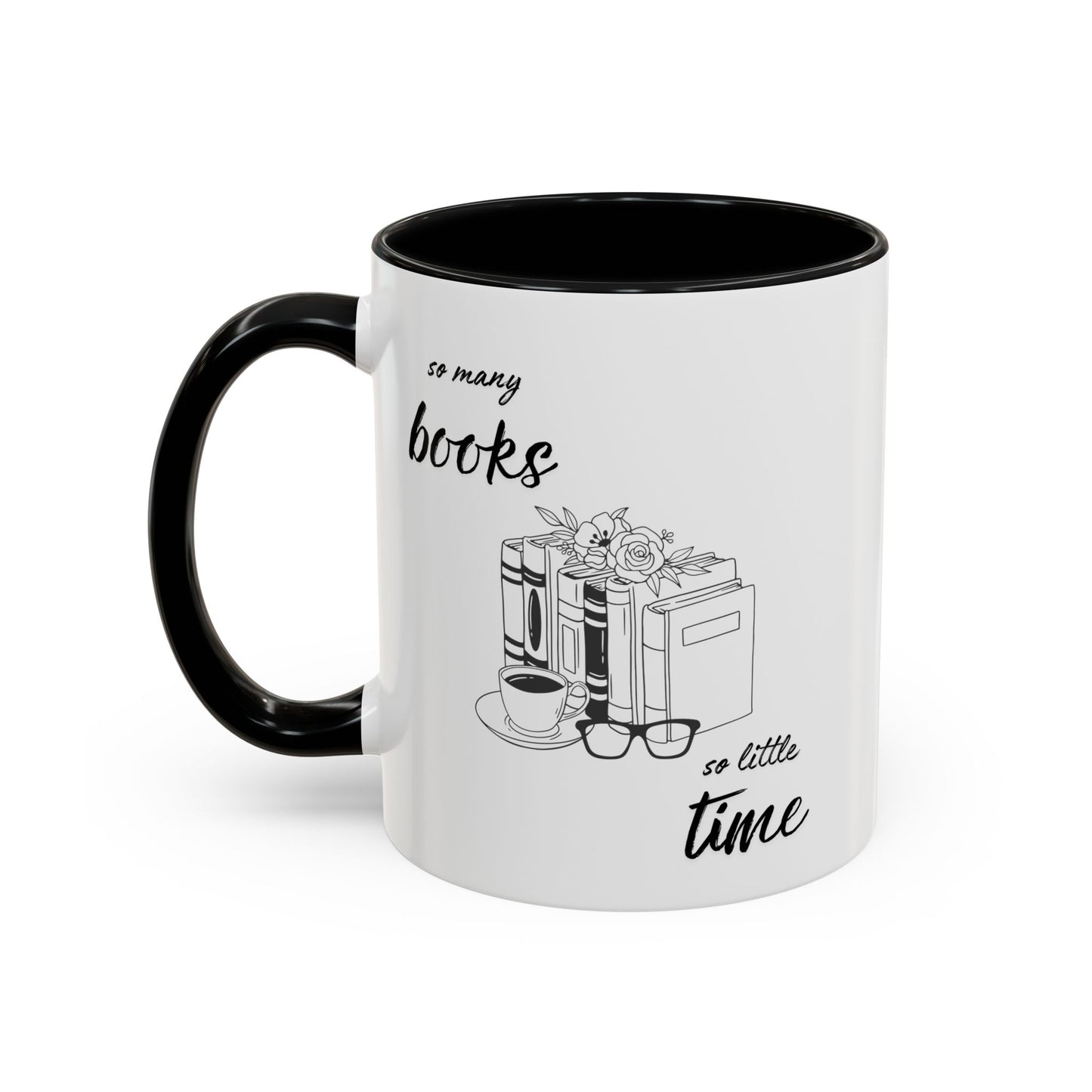 So Many Books, So Little Time Accent Coffee Mug - Perfect for Cozy Mornings and Gift Giving