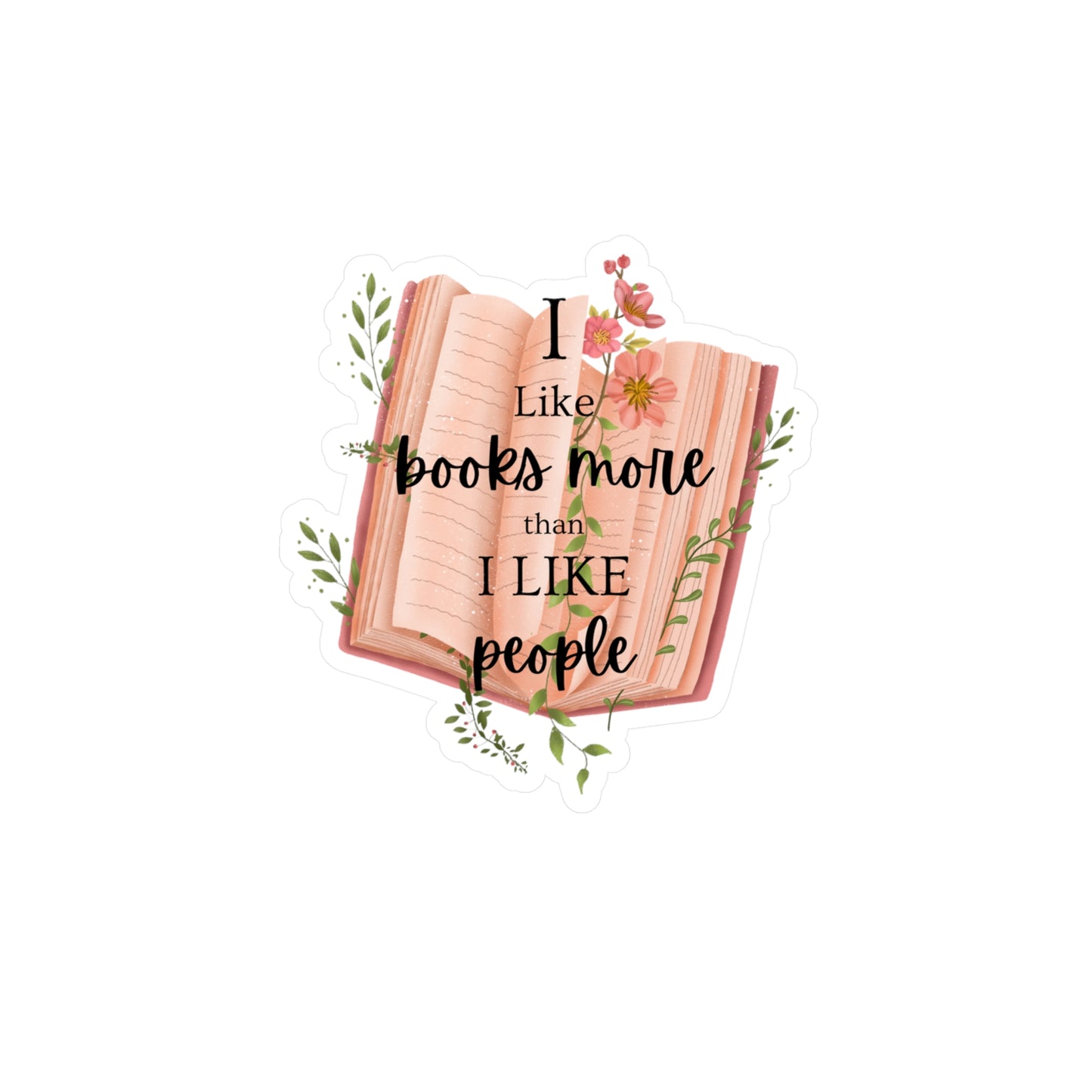 'I Like Books More Than People' Vinyl Sticker