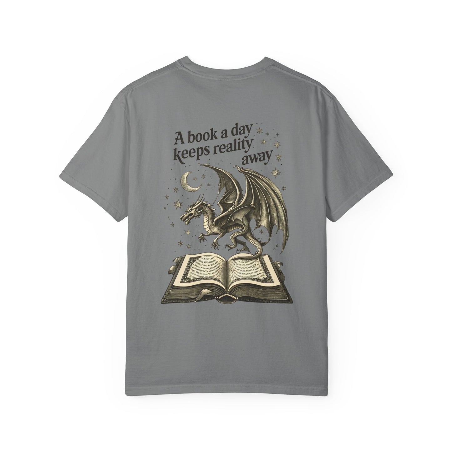 'A Book a Day Keeps Reality Away' Fantasy T-Shirt