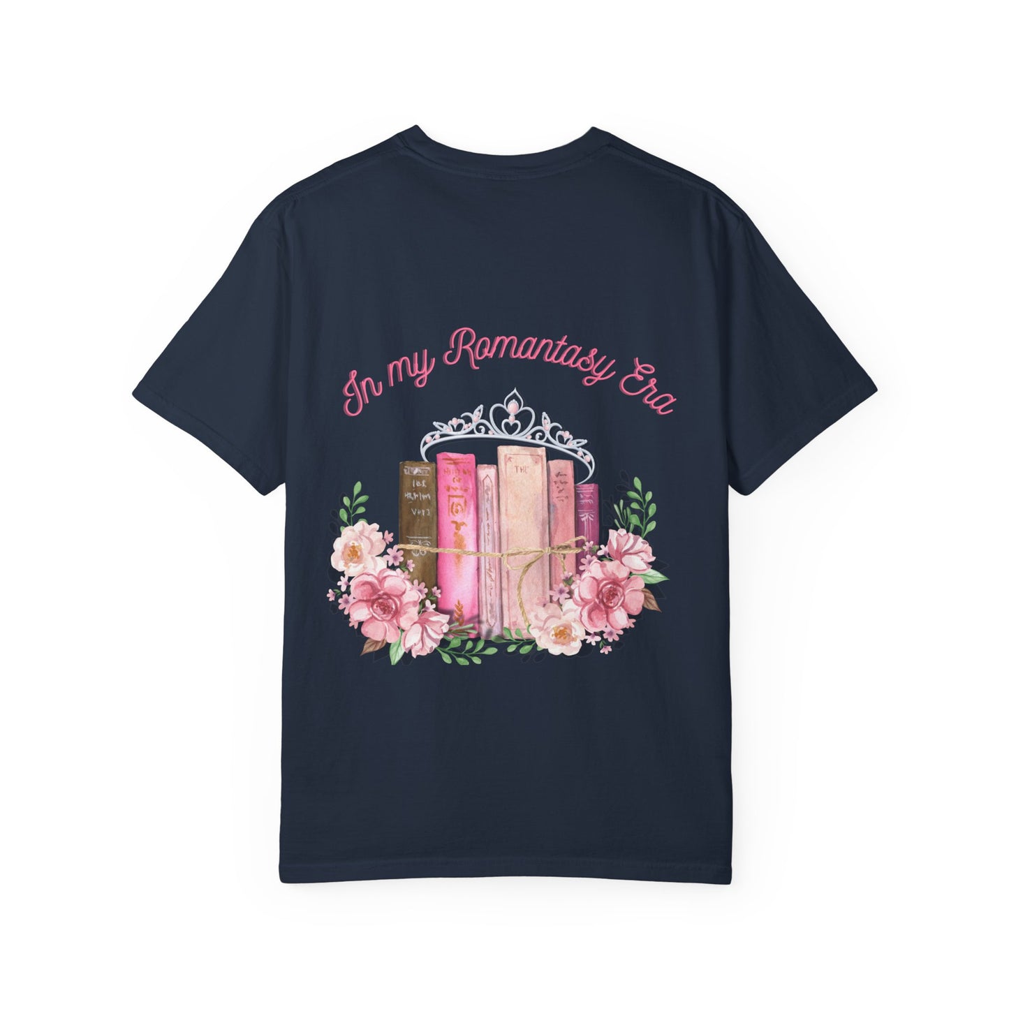In My Romantasy Era Garment-Dyed T-shirt