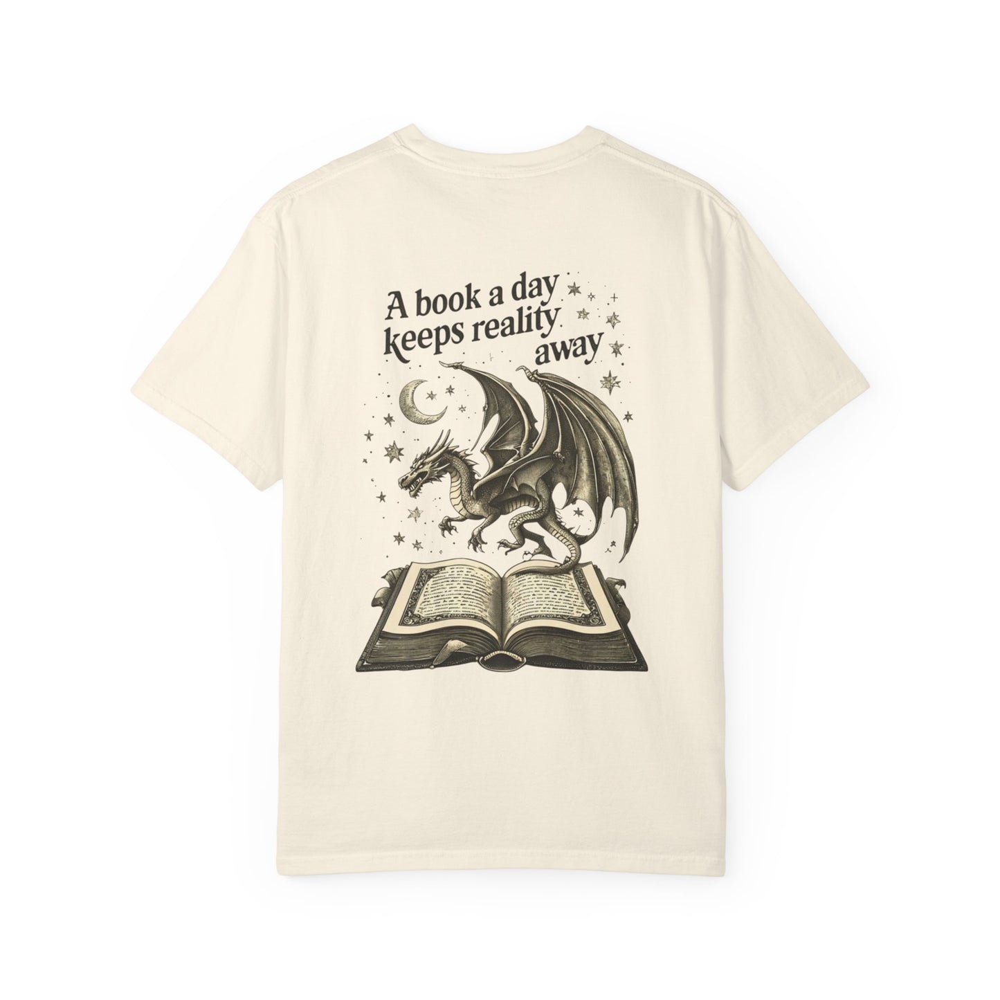 'A Book a Day Keeps Reality Away' Fantasy T-Shirt