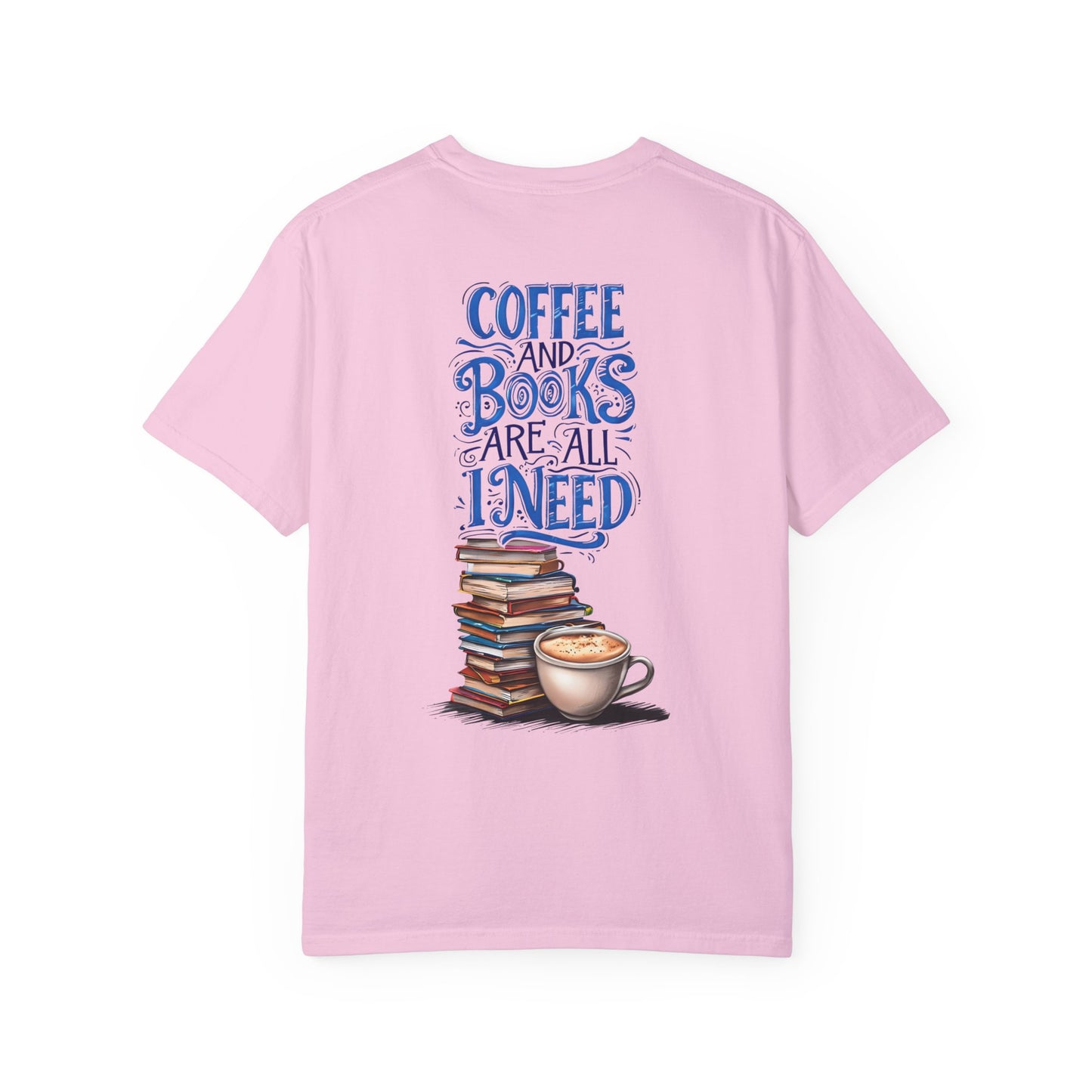 Coffee and Books Are All I Need T-Shirt